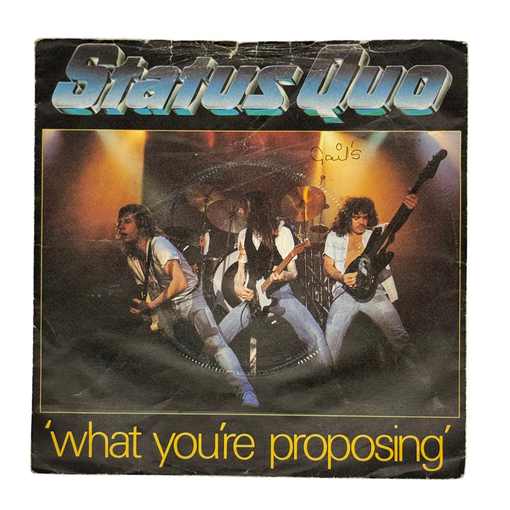 Status Quo : WHAT YOU'RE PROPOSING/ A B BLUES