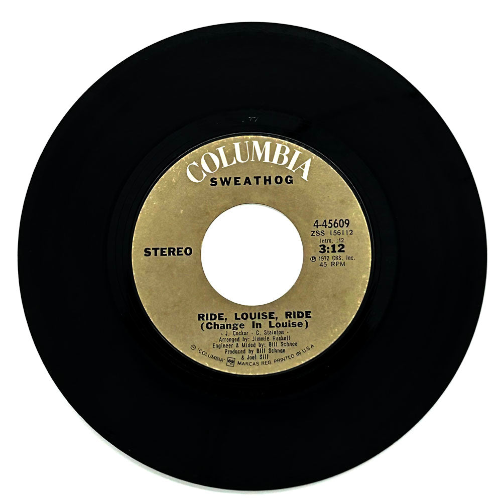 Sweathog : RIDE, LOUISE, RIDE (CHANGE IN LOUISE)/ ROCK AND ROLL REVIVAL