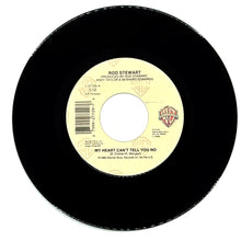 Load image into Gallery viewer, Rod Stewart : MY HEART CAN'T TELL YOU NO/ THE WILD HORSE

