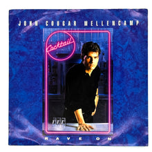 Load image into Gallery viewer, John Cougar Mellencamp : RAVE ON/ Little Richard : TUTTI FRUTTI
