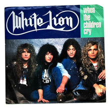 Load image into Gallery viewer, White Lion : WHEN THE CHILDREN CRY/ WHEN THE CHILDREN CRY
