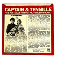 Load image into Gallery viewer, Captain &amp; Tennille : THE WAY I WANT TO TOUCH YOU/ BRODDY BOUNCE
