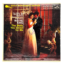 Load image into Gallery viewer, • Wayne King : THE WALTZ YOU SAVED FOR ME EP
