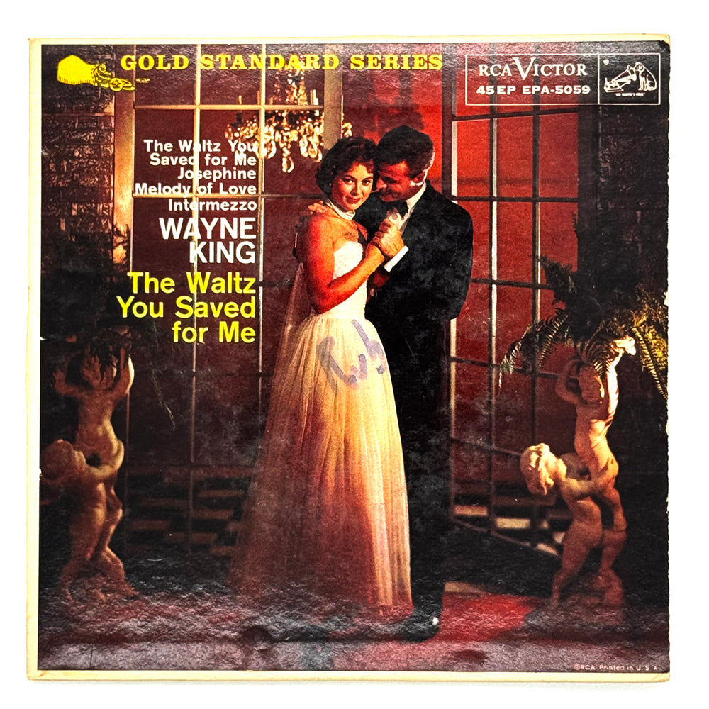 • Wayne King : THE WALTZ YOU SAVED FOR ME EP