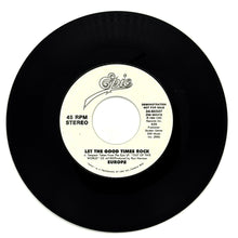 Load image into Gallery viewer, Europe : LET THE GOOD TIMES ROCK/ LET THE GOOD TIMES ROCK
