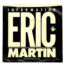Load image into Gallery viewer, Eric Martin : INFORMATION/ I CAN'T STOP THE FIRE
