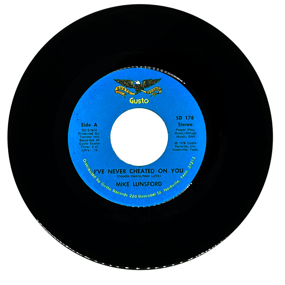 Mike Lunsford : I'VE NEVER CHEATED ON YOU/ BROTHERS, STRANGERS AND FRIENDS