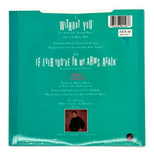 Load image into Gallery viewer, Peabo Bryson &amp; Regina Belle : WITHOUT YOU (EDIT)/ IF EVER YOU&#39;RE IN MY ARMS AGAIN
