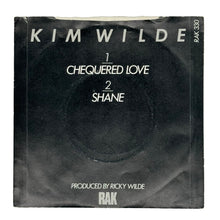 Load image into Gallery viewer, Kim Wilde : CHEQUERED LOVE/ SHANE
