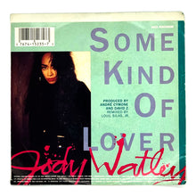Load image into Gallery viewer, Jody Watley : SOME KIND OF LOVER/ SOME KIND OF LOVER (INSTRUMENTAL)
