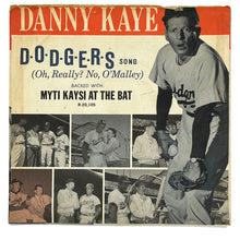 Load image into Gallery viewer, Danny Kaye : D-O-D-G-E-R-S SONG/ MITY KAYSI AT THE BAT

