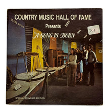 Load image into Gallery viewer, Country Music Hall Of Fame And Museum : A SONG IS BORN
