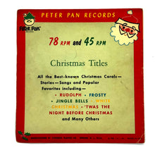 Load image into Gallery viewer, Peter Pan Orchestra &amp; Chorus, The : I SAW MOMMY KISSING SANTA  CLAUS/ RING OUT WILD BELLS

