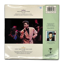 Load image into Gallery viewer, Rick Astley : HOLD ME IN YOUR ARMS/ I DON&#39;T WANT TO BE YOUR LOVER
