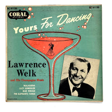 Load image into Gallery viewer, • Lawrence Welk And His Champagne Music: YOURS FOR DANCING EP
