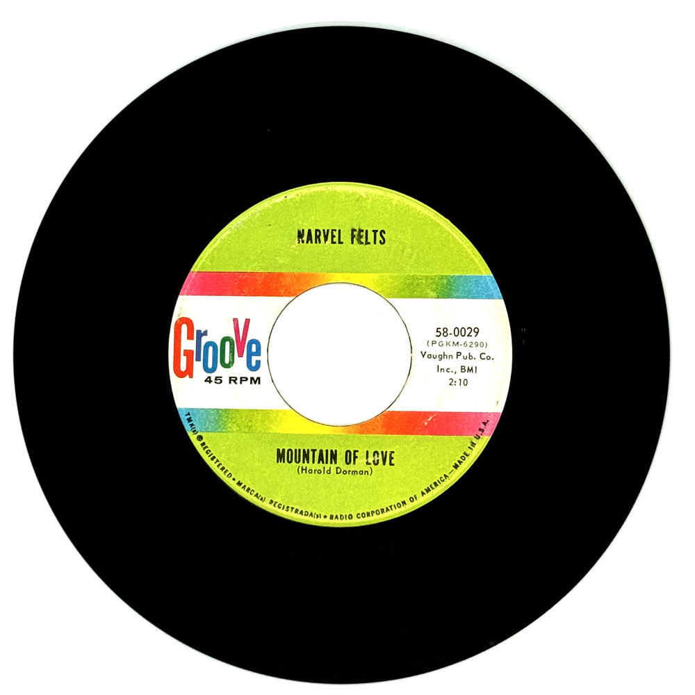 Narvel Felts : MOUNTAIN OF LOVE/ THE END OF MY WORLD IS NEAR