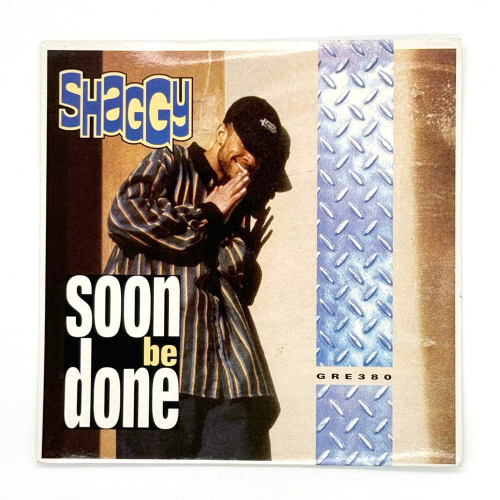 Shaggy : SOON BE DONE/ SOON BE DONE (CHAMPION MIX)