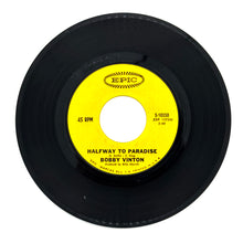 Load image into Gallery viewer, Bobby Vinton : HALFWAY TO PARADISE/ KRISTIE
