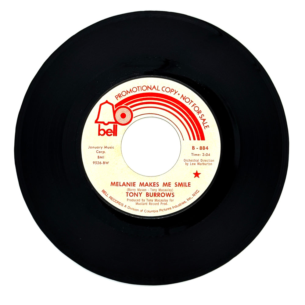 Tony Burrows : MELANIE MAKES ME SMILE/ I'LL GET ALONG SOMEHOW GIRL