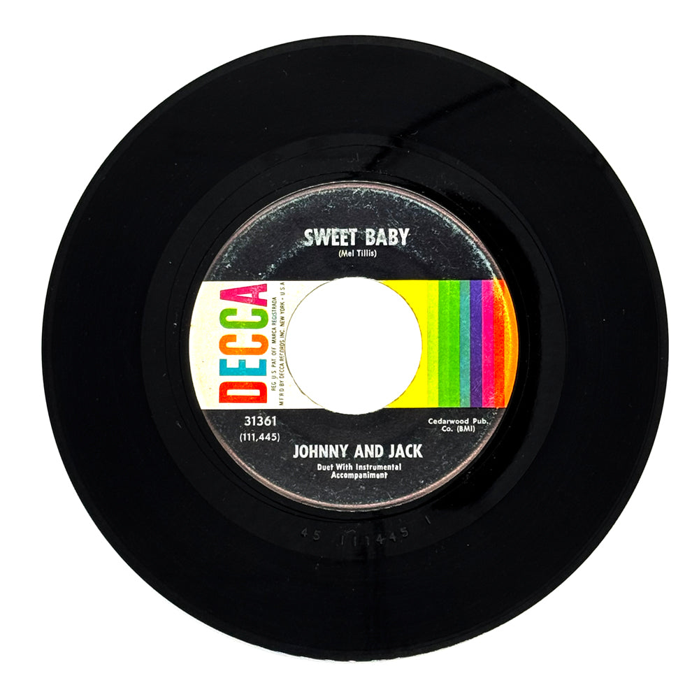 Johnny and Jack : SWEET BABY/ THE MOON IS HIGH AND SO AM I