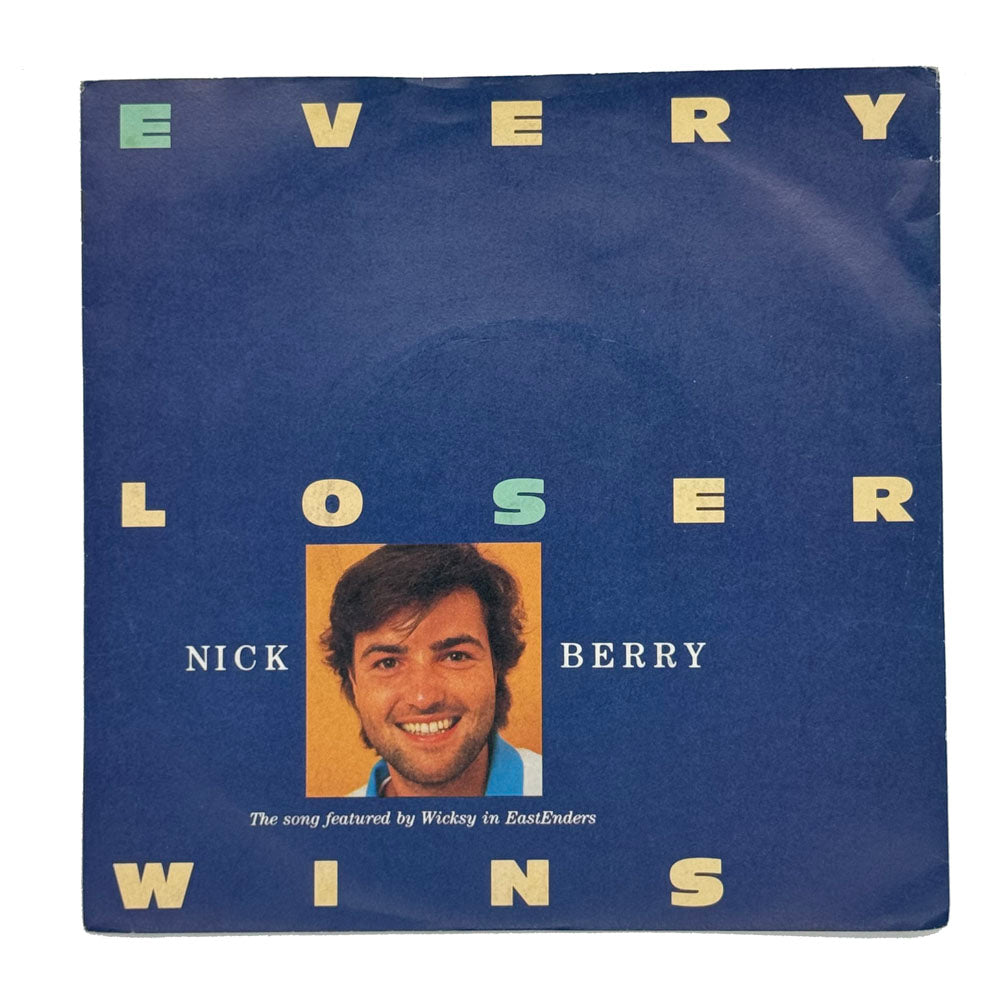 Nick Berry : EVERY LOSER WINS/ EVERY LOSER WINS (INSTRUMENTAL VERSION)
