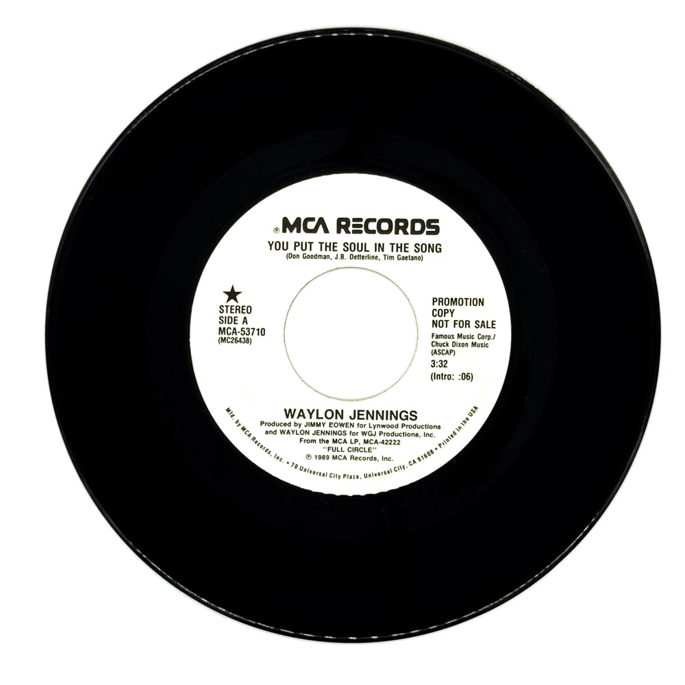 Waylon Jennings : YOU PUT THE SOUL IN THE SONG/ YOU PUT THE SOUL IN THE SONG