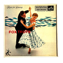 Load image into Gallery viewer, • Various Artists : PERFECT FOR DANCING FOX TROTS EP
