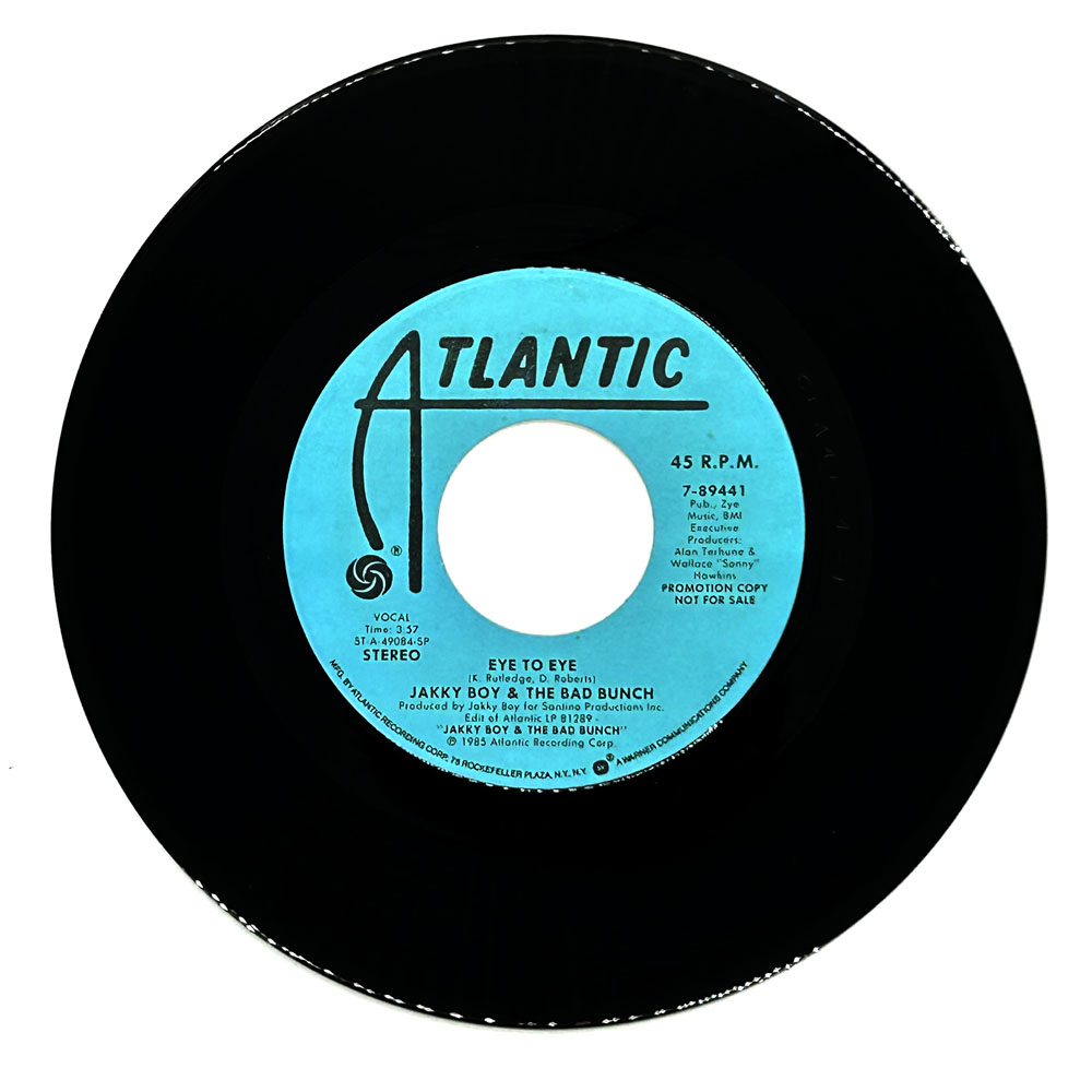 Jakky Boy & The Bad Bunch : EYE TO EYE/ EYE TO EYE