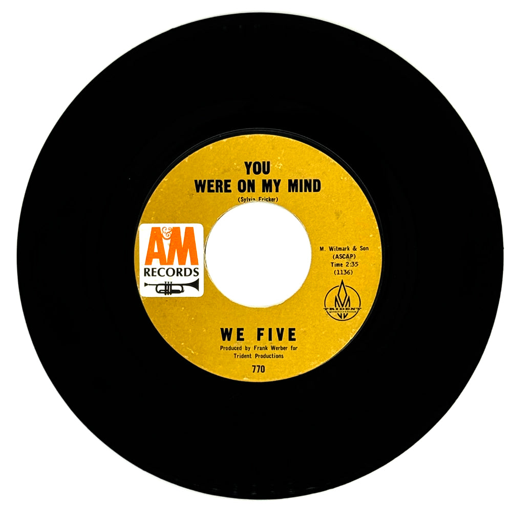 We Five : YOU WERE ON MY MIND/ SMALL WORLD