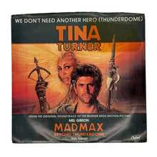 Load image into Gallery viewer, Tina Turner : WE DON&#39;T NEED ANOTHER HERO (THUNDERDOME)/ WE DON&#39;T NEED ANOTHER HERO (THUNDERDOME) (INSTRUMENTAL)
