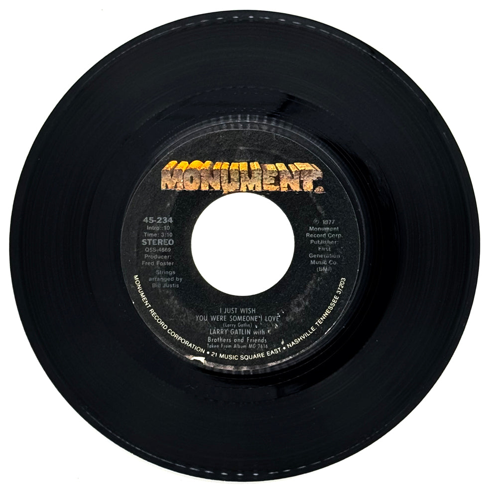 Larry Gatlin with Brothers and Friends : I JUST WISH YOU WERE SOMEONE I LOVE/ KISS IT ALL GOODBYE