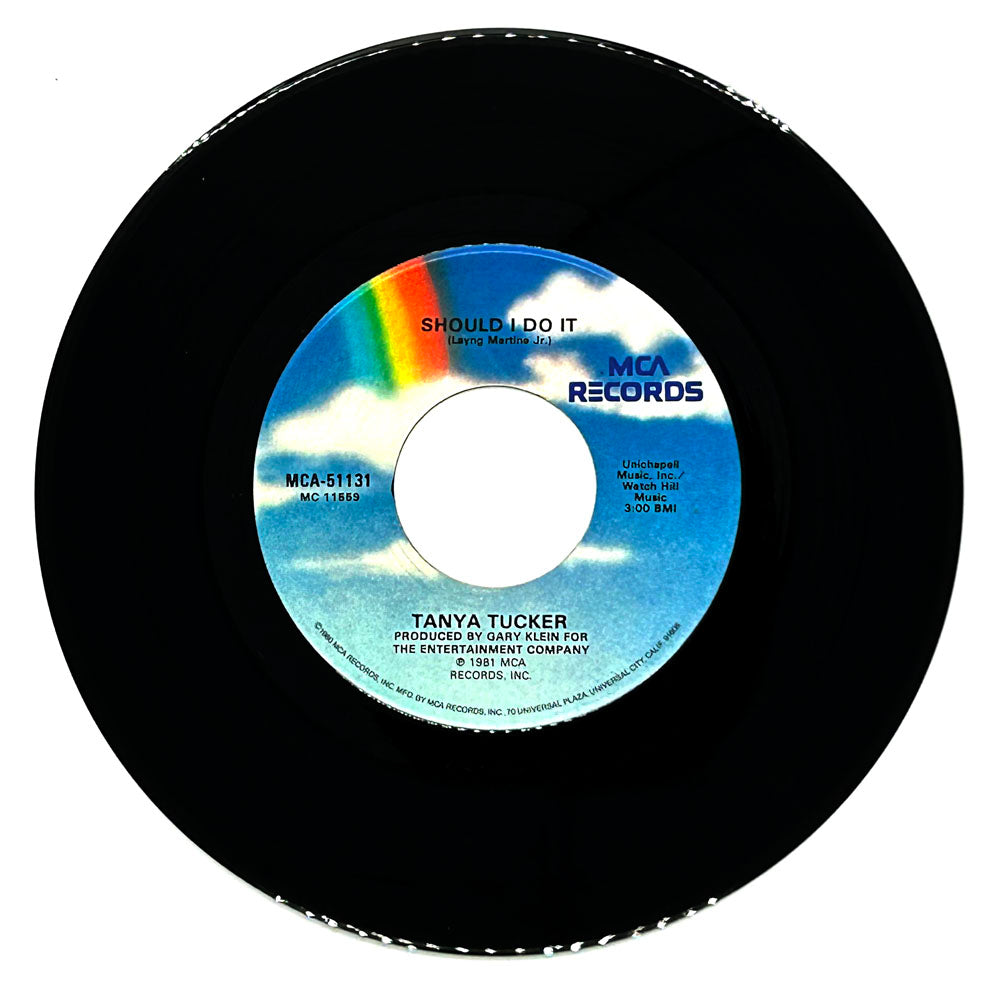 Tanya Tucker : SHOULD I DO IT/ LUCKY ENOUGH FOR TWO