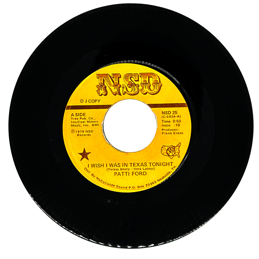Patti Ford : I WISH I WAS IN TEXAS TONIGHT/ WE'RE NO LONGER FRIENDS