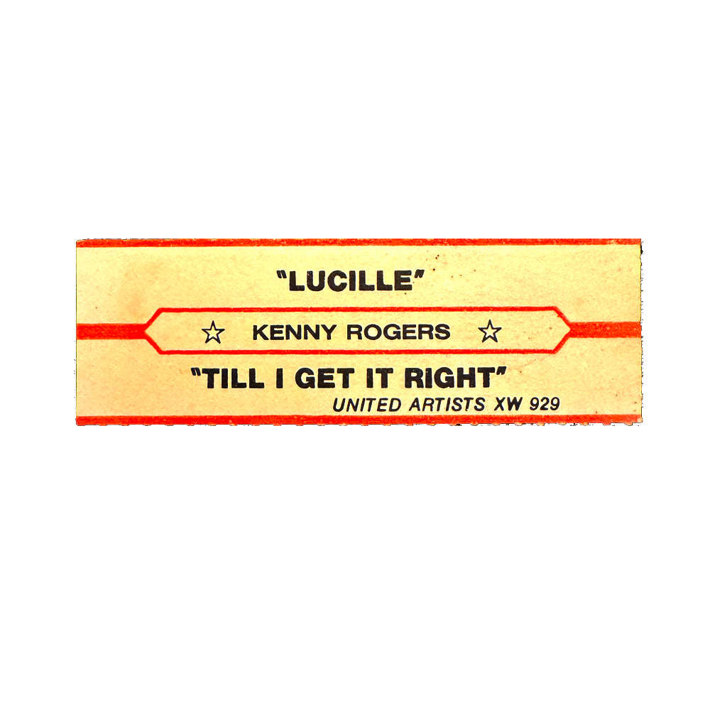 Jukebox Title Strip: Kenny Rogers : LUCILLE/ TILL I GET IT RIGHT