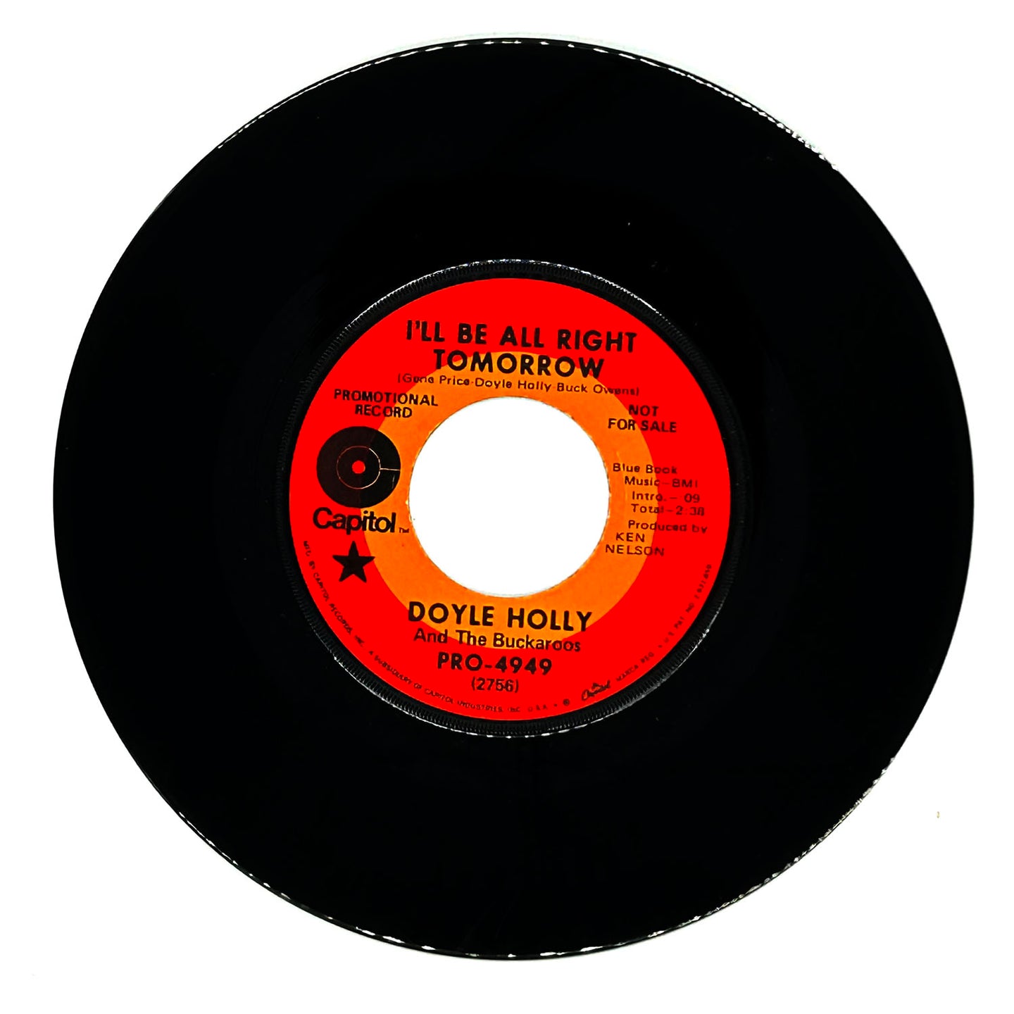 Doyle Holly And The Buckaroos : I'LL BE ALL RIGHT TOMORROW/ CINDERELLA