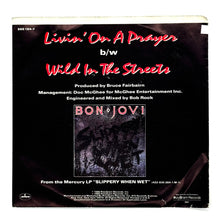 Load image into Gallery viewer, Bon Jovi : LIVIN&#39; ON A PRAYER/ WILD IN THE STREETS
