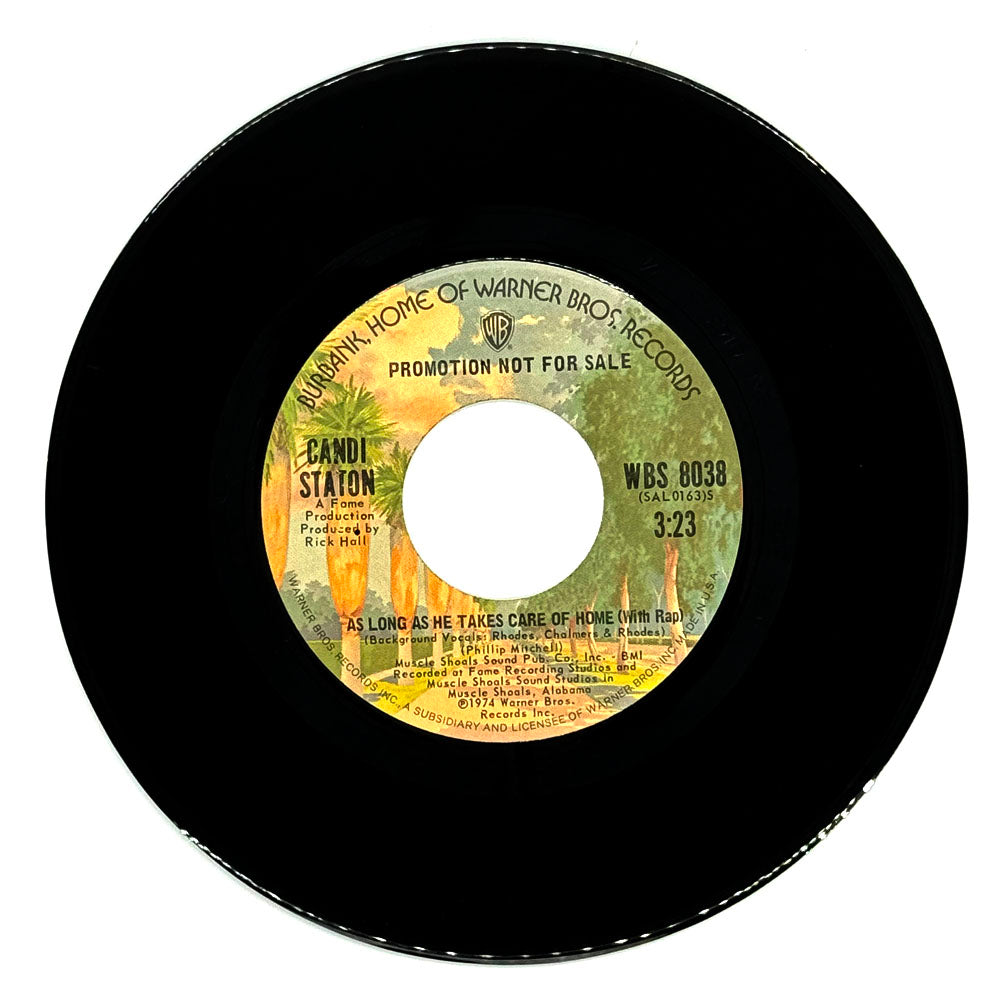 Candi Staton : AS LONG AS HE TAKES CARE OF HOME (WITH RAP)/ AS LONG AS HE TAKES CARE OF HOME (WITHOUT RAP)