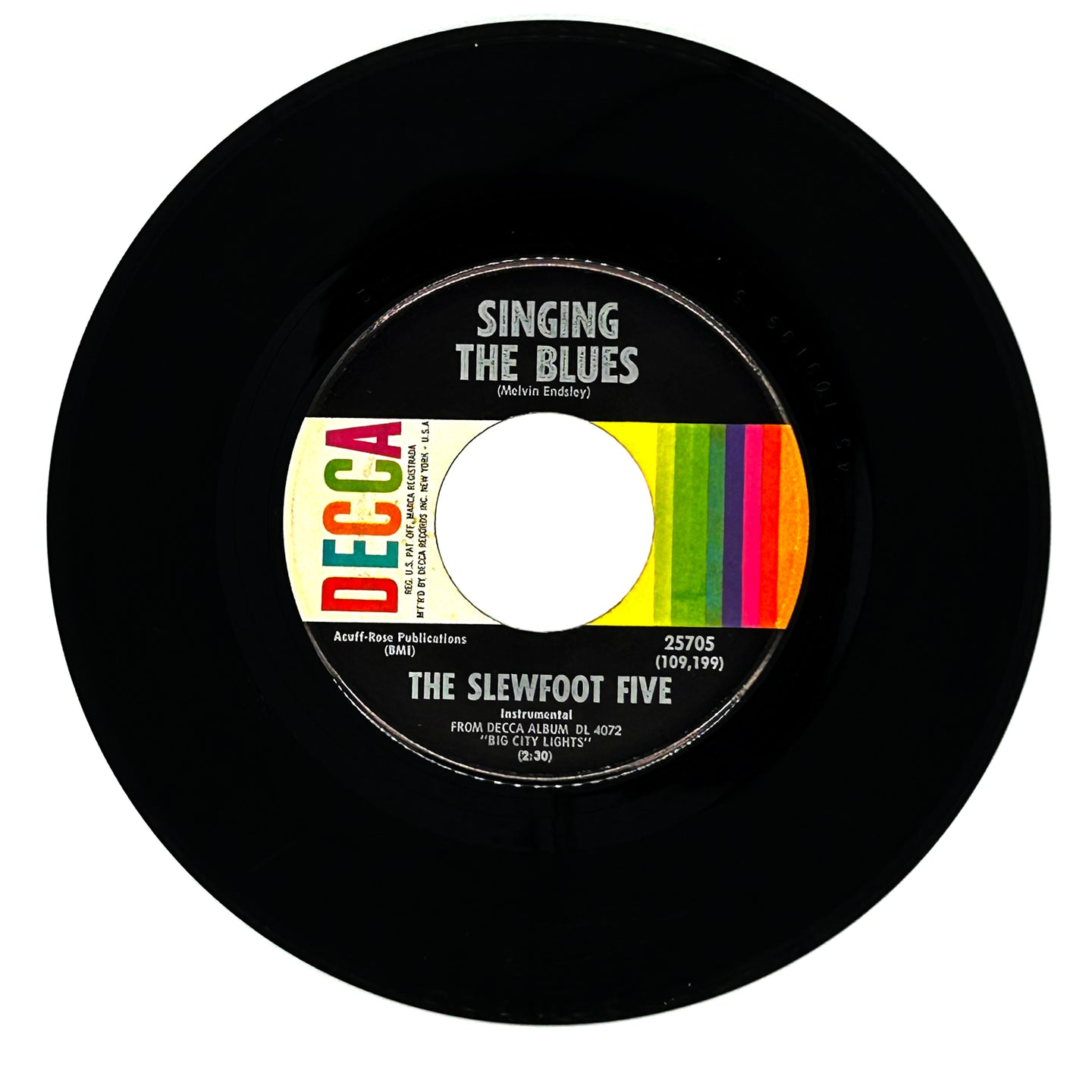 Slewfoot Five, The : SINGING THE BLUES/ RIVER, STAY 'WAY FROM MY DOOR
