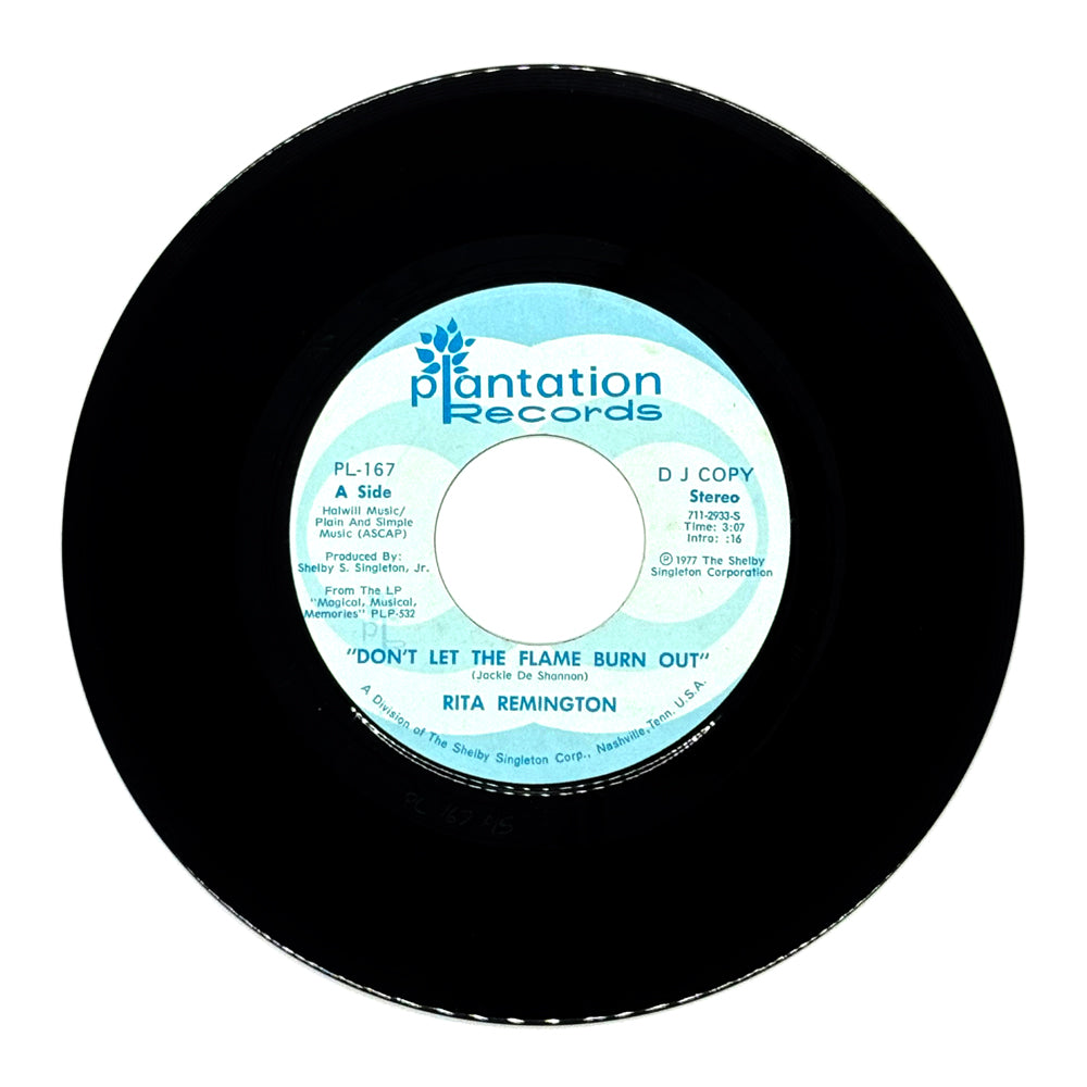 Rita Remington : DON'T LET THE FLAME BURN OUT/ DON'T LET THE FLAME BURN OUT