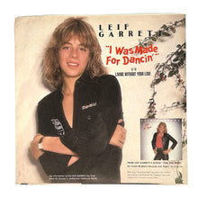 Load image into Gallery viewer, Leif Garrett : I WAS MADE FOR DANCIN&#39;/ LIVING WITHOUT YOUR LOVE
