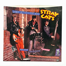 Load image into Gallery viewer, Stray Cats : (SHE&#39;S) SEXY + 17/ LOOKIN&#39; BETTER EVERY BEER
