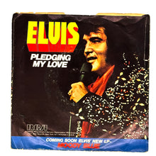 Load image into Gallery viewer, Elvis Presley : WAY DOWN/ PLEDGING MY LOVE
