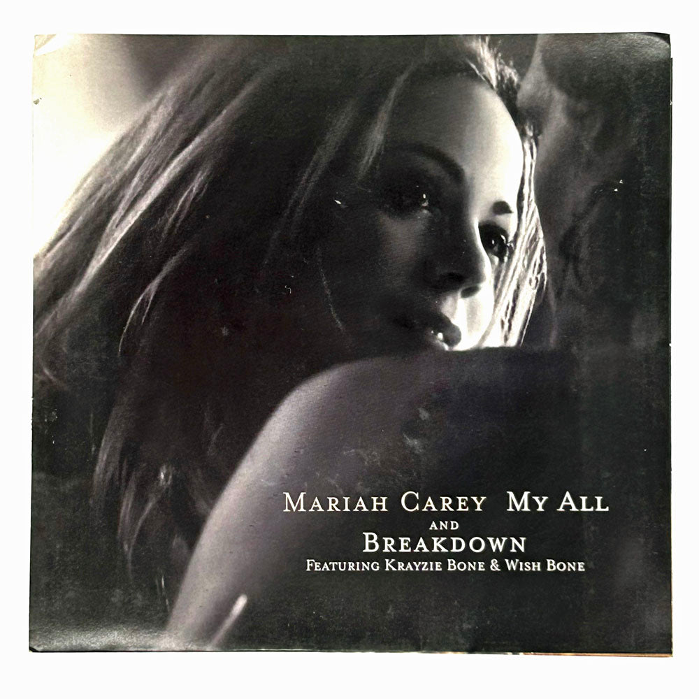 • Mariah Carey : MY ALL/ Mariah Carey feat. Krayzie Bone & Wish Bone : BREAKDOWN