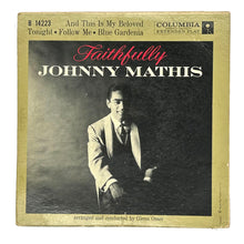 Load image into Gallery viewer, • Johnny Mathis : FAITHFULLY EP
