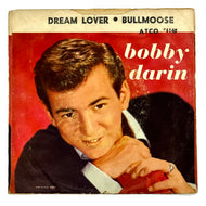 • Bobby Darin : DREAM LOVER/ BULLMOOSE