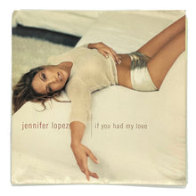 Load image into Gallery viewer, • Jennifer Lopez : IF YOU HAD MY LOVE/ NO ME AMES
