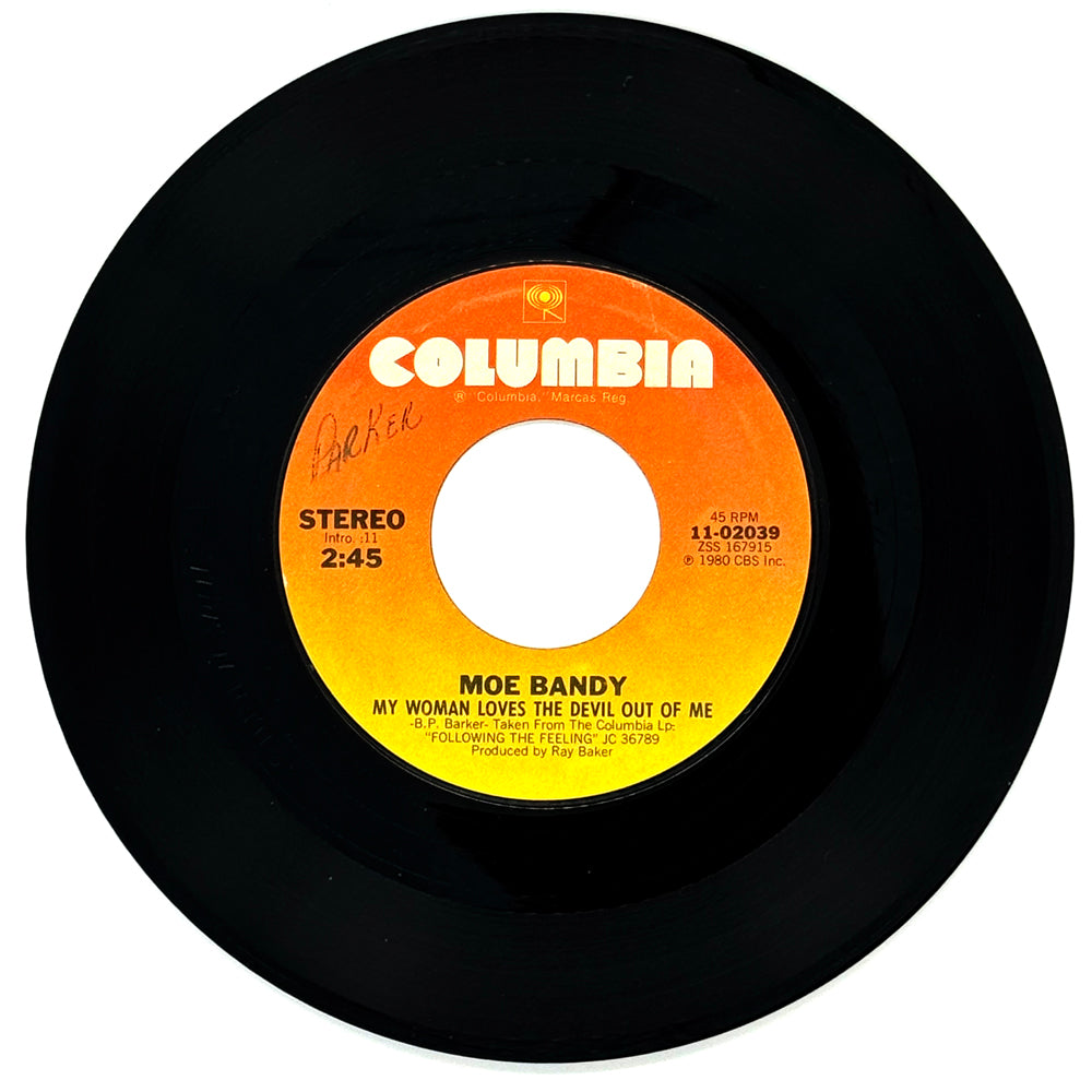 Moe Bandy : MY WOMAN LOVES THE DEVIL OUT OF ME/ TODAY I ALMOST STOPPED LOVING YOU