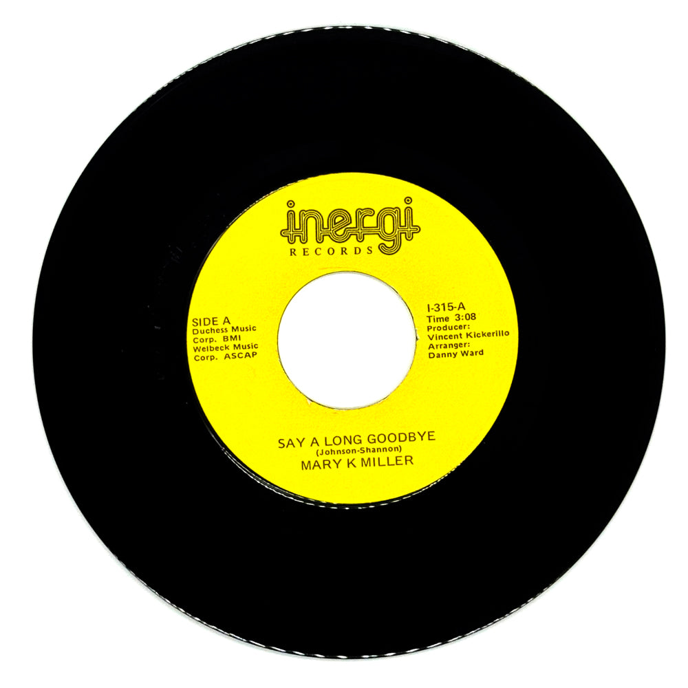 Mary K. Miller : SAY A LONG GOODBYE/ YOU ASKED ME TO