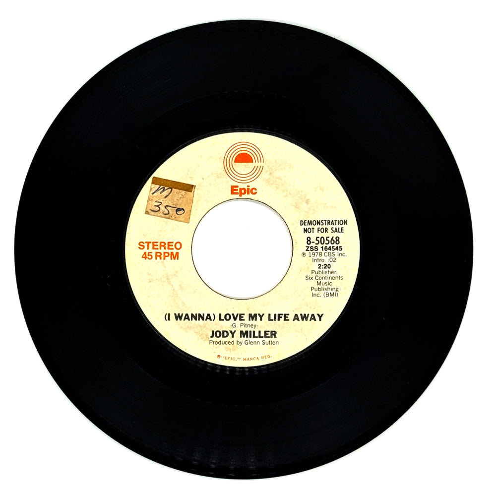 Jody Miller : (I WANNA) LOVE MY LIFE AWAY/ (I WANNA) LOVE MY LIFE AWAY