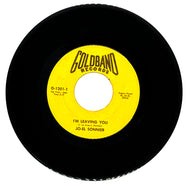 Jo-El Sonnier : I'M LEAVING YOU/ GO DAN TUCKER